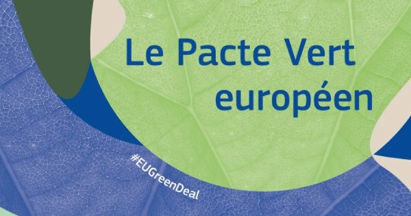 Décryptage : Le Green Deal Européen, quelles opportunités pour vous ?